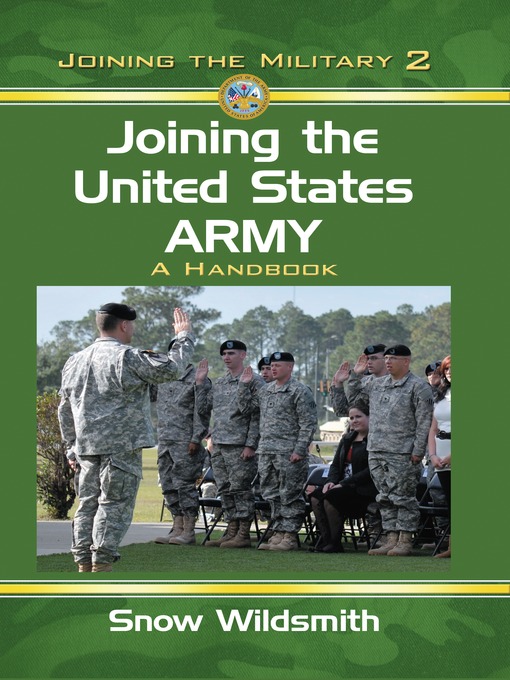 Title details for Joining the United States Army by Snow Wildsmith - Available